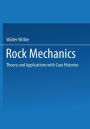 Rock Mechanics: Theory and Applications with Case Histories