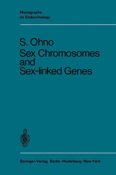 Sex Chromosomes And Sex Linked Genes By Susumu Ohno Paperback Barnes