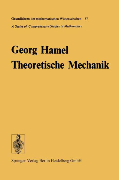 Theoretische Mechanik: Eine einheitliche Einführung in die gesamte Mechanik