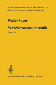 Title: Versicherungsmathematik, Author: Walter Saxer