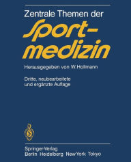 Title: Zentrale Themen der Sportmedizin / Edition 3, Author: Wildor Hollmann