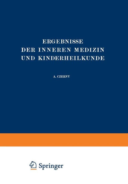 Ergebnisse der Inneren Medizin und Kinderheilkunde: Dreiundvierzigster Band