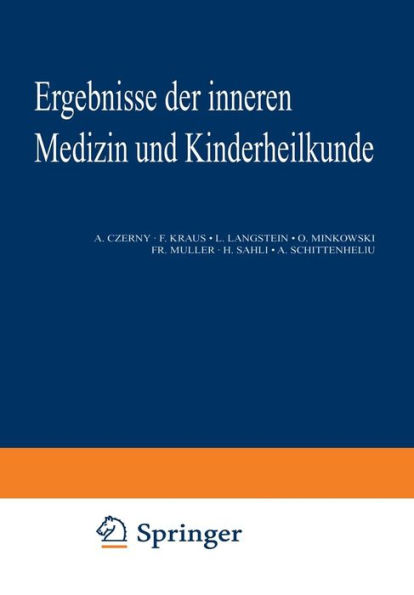 Ergebnisse der Inneren Medizin und Kinderheilkunde: Neununddreissigster Band