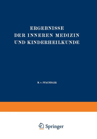 Ergebnisse der Inneren Medizin und Kinderheilkunde: Einundsechzigster Band