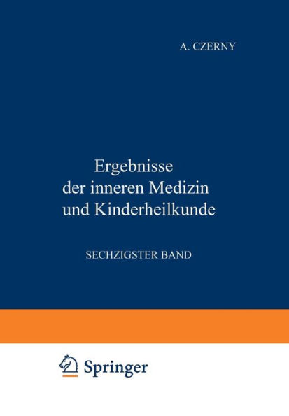 Ergebnisse der Inneren Medizin und Kinderheilkunde: Sechzigster Band