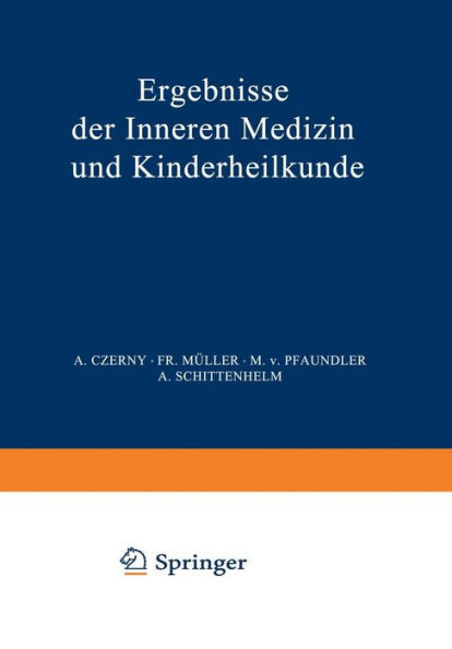 Ergebnisse der Inneren Medizin und Kinderheilkunde: Achtundfï¿½nfzigster Band