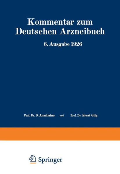 Kommentar zum Deutschen Arzneibuch 6. Ausgabe 1926: Auf Grundlage der Hager-Fischer-Hartwichschen Kommentare der früheren Arzneibücher Zweiter Band