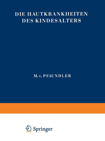 Die Hautkrankheiten des Kindesalters