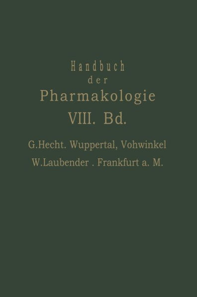 Handbuch der Experimentellen Pharmakologie: Achter Band