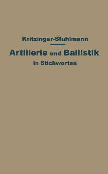 Artillerie und Ballistik in Stichworten