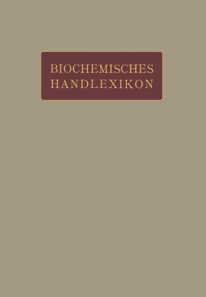 Biochemisches Handlexikon: VI. Band Farbstoffe der Pflanzen- und der Tierwelt