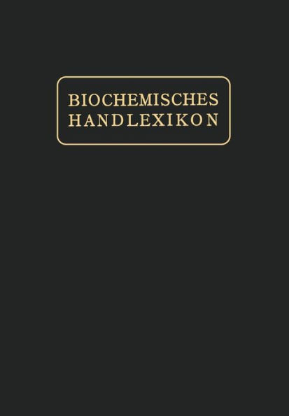 Biochemisches Handlexikon: XIII. Band (6. Ergänzungsband)