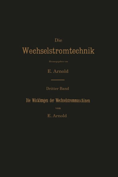 Die Wicklungen der Wechselstrommaschinen