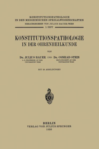 Konstitutionspathologie in der Ohrenheilkunde: 2. Heft