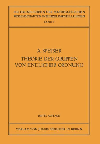 Die Theorie der Gruppen von Endlicher Ordnung: Mit Anwendungen auf Algebraische Zahlen und Gleichungen Sowie auf die Krystallographie