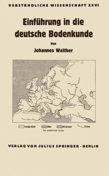 Einfï¿½hrung in die deutsche Bodenkunde