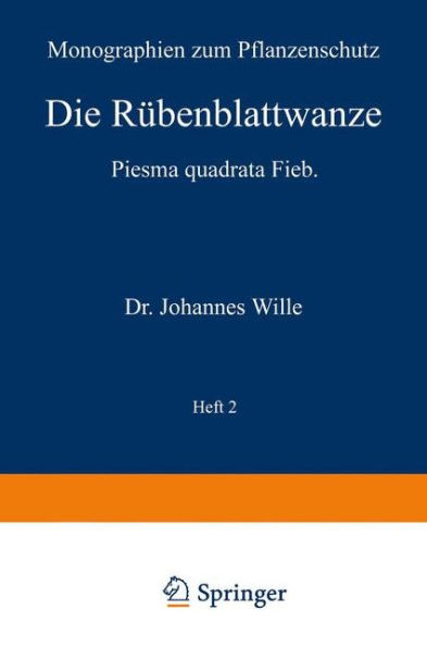 Die Rï¿½benblattwanze: Piesma quadrata Fieb