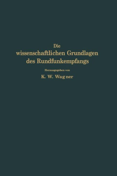 Die wissenschaftlichen Grundlagen des Rundfunkempfangs