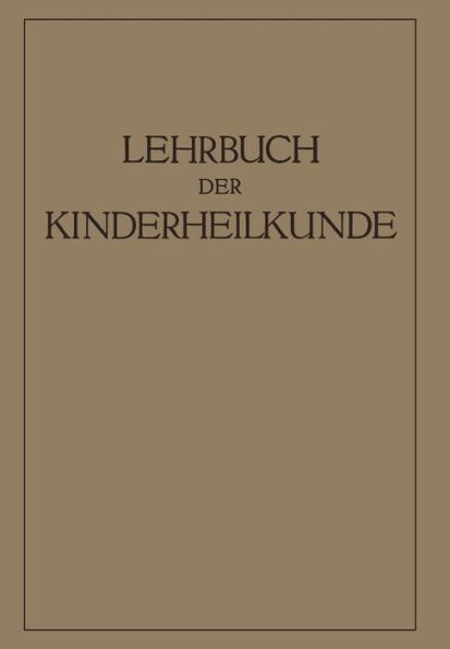 Lehrbuch der Kinderheilkunde