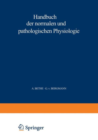 Handbuch der normalen und pathologischen Physiologie: 4. Band - Resortion und Exkretion