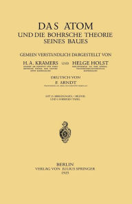 Title: Das Atom und die Bohrsche Theorie seines Baues, Author: H. A. Kramers