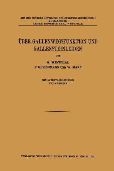 ï¿½ber Gallenwegsfunktion und Gallensteinleiden