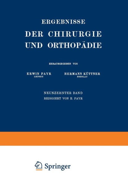 Ergebnisse der Chirurgie und Orthopädie: Neunzehnter Band