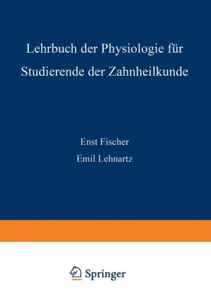 Lehrbuch der Physiologie für Studierende der Zahnheilkunde