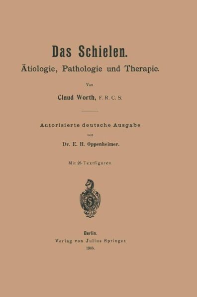 Das Schielen: Ätiologie, Pathologie und Therapie