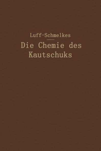 Die Chemie des Kautschuks