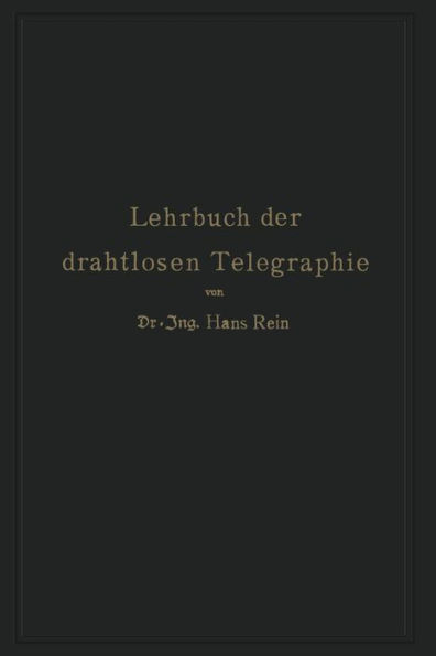 Lehrbuch der drahtlosen Telegraphie