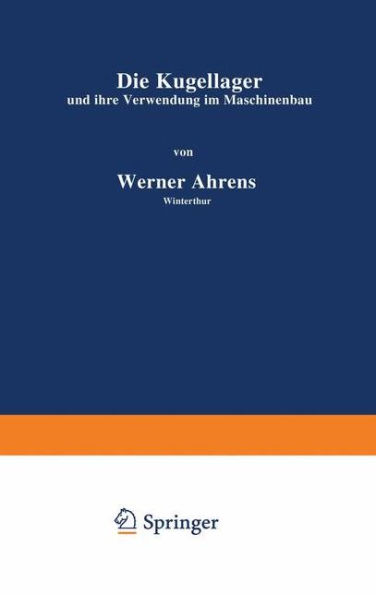 Die Kugellager und ihre Verwendung im Maschinenbau