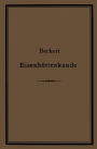 Leitfaden zur Eisenhüttenkunde: Ein Lehrbuch fü den Unterricht an technischen Fachschulen