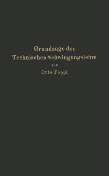 Grundzüge der Technischen Schwingungslehre