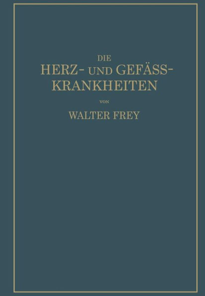 Die Herz- und Gefäss-Krankheiten