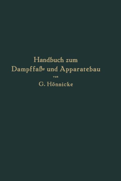 Handbuch zum Dampffaß- und Apparatebau
