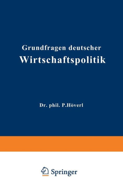 Grundfragen deutscher Wirtschaftspolitik