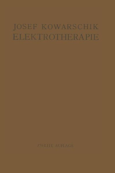 Elektrotherapie: Ein Lehrbuch / Edition 2