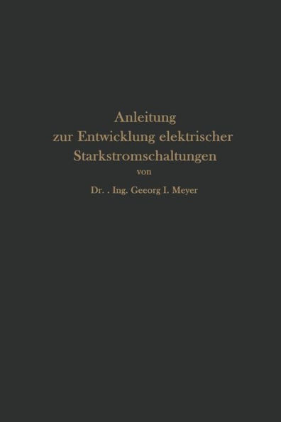 Anleitung zur Entwicklung elektrischer Starkstromschaltungen