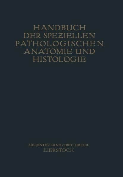 Weibliche Geschlechtsorgane: Dritter Teil Die Krankheiten des Eierstockes