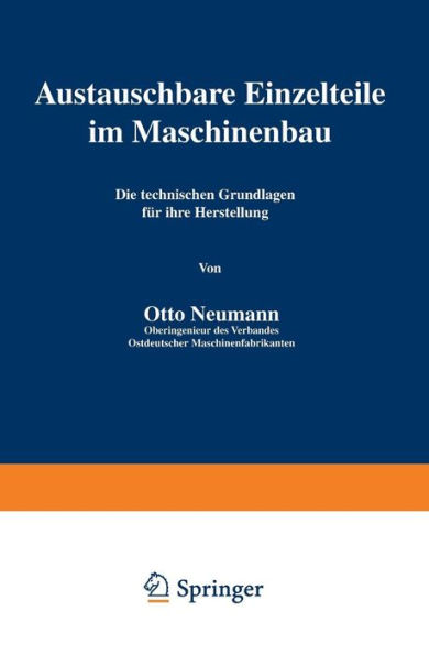 Austauschbare Einzelteile im Maschinenbau: Die technischen Grundlagen für ihre Herstellung