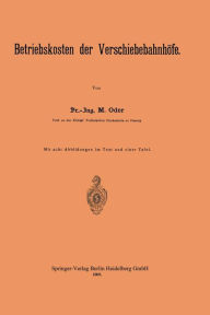 Title: Betriebskosten der Verschiebebahnhöfe, Author: M. Oder