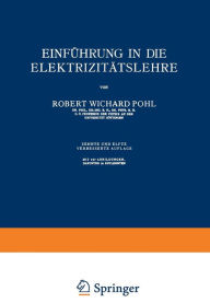 Title: Einführung in die Elektrizitätslehre, Author: Robert Wichard Pohl