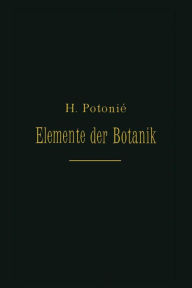 Title: Elemente Der Botanik, Author: H. Potonié