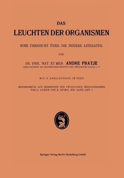Das Leuchten der Organismen I: Eine Übersicht über die neuere Literatur