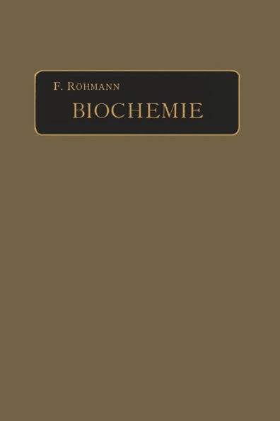 Biochemie: Ein Lehrbuch für Mediziner, Zoologen und Botaniker