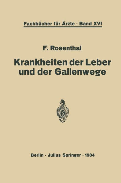 Krankheiten der Leber und der Gallenwege: Eine Darstellung für die Praxis