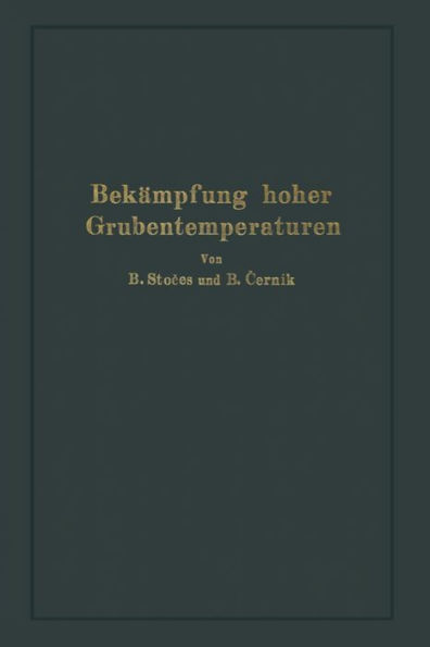 Bekämpfung hoher Grubentemperaturen