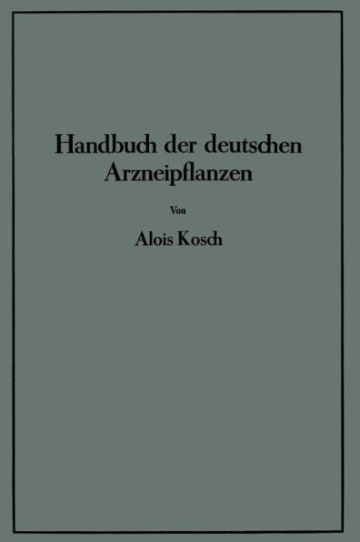 Handbuch der Deutschen Arzneipflanzen