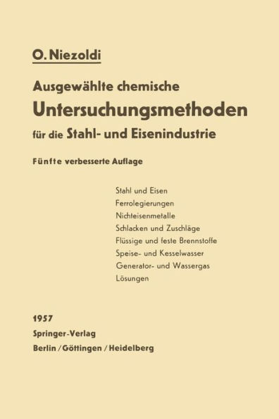 Ausgewï¿½hlte chemische Untersuchungsmethoden fï¿½r die Stahl- und Eisenindustrie